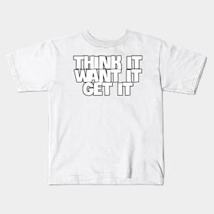 get it Kids T-Shirt